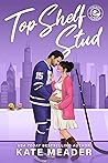 Top Shelf Stud by Kate Meader