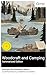 Woodcraft and Camping (Summ...