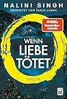 Wenn Liebe tötet by Nalini Singh