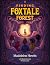 Finding Foxtale Forest: Boo...