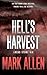 Hell's Harvest: A Lucas Stone / Primal Justice Novel