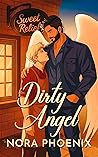 Dirty Angel by Nora Phoenix