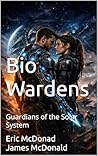 BioWardens: Guard...