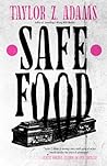 Safe Food: A Quee...