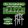 The Zed Conspiracy: A Government Conspiracy Zombie-Science Thriller Short