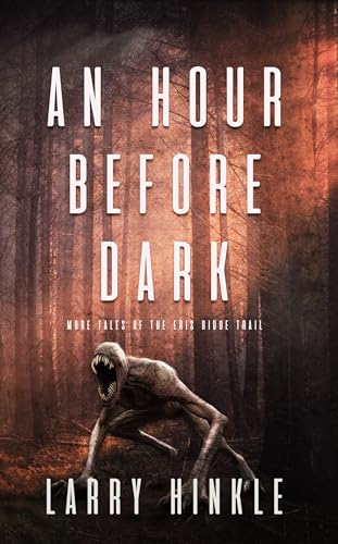 An Hour Before Dark (Kindle Edition)