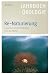 Re-Naturierung by Udo Ernst Simonis