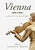 Vienna: A Musical History