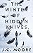 The Winter Of Hidden Knives
