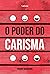 O poder do carisma