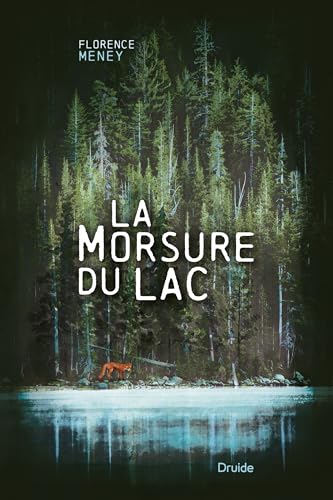 La morsure du lac (French Edition)