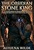 The Obsidian Stone King: a ...