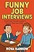 Funny Job Interviews: Proof...