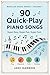 90 Quick-Play Piano Songs by Jake Harmon