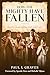 HOW THE MIGHTY HAVE FALLEN by Paul Graves