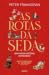 As Rotas da Seda: Uma nova história do mundo