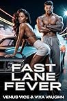 Fast Lane Fever