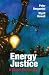 Energy Justice: A Global Pe...