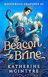 The Beacon and the Brine by Katherine McIntyre