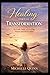 Healing Through Transformat...