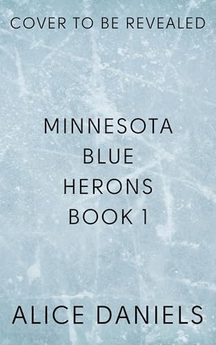 MBH #1: A Hockey Romance (Minnesota Blue Herons)