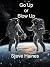 Go Up or Blow Up