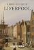 A Brief History of Liverpool