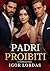 Padri Proibiti: Reverse Har...