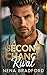 Second Chance Rival: A Billionaire Forced Proximity Romance