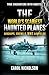 The World’s Scariest Haunted Planes, Airships, Crews, & WW2 A... by Carol Nicholson