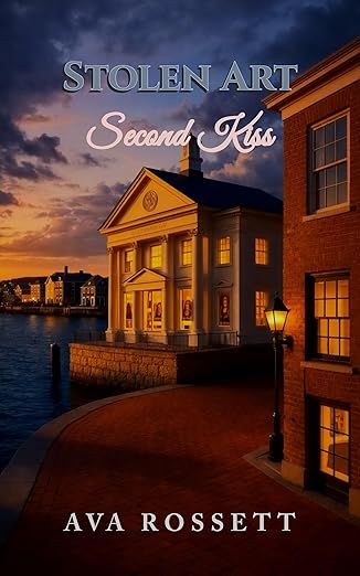 Stolen Art Second Kiss: A Second-Chance Small Town Clean Romantic Suspense (Rockport Harbor Series)