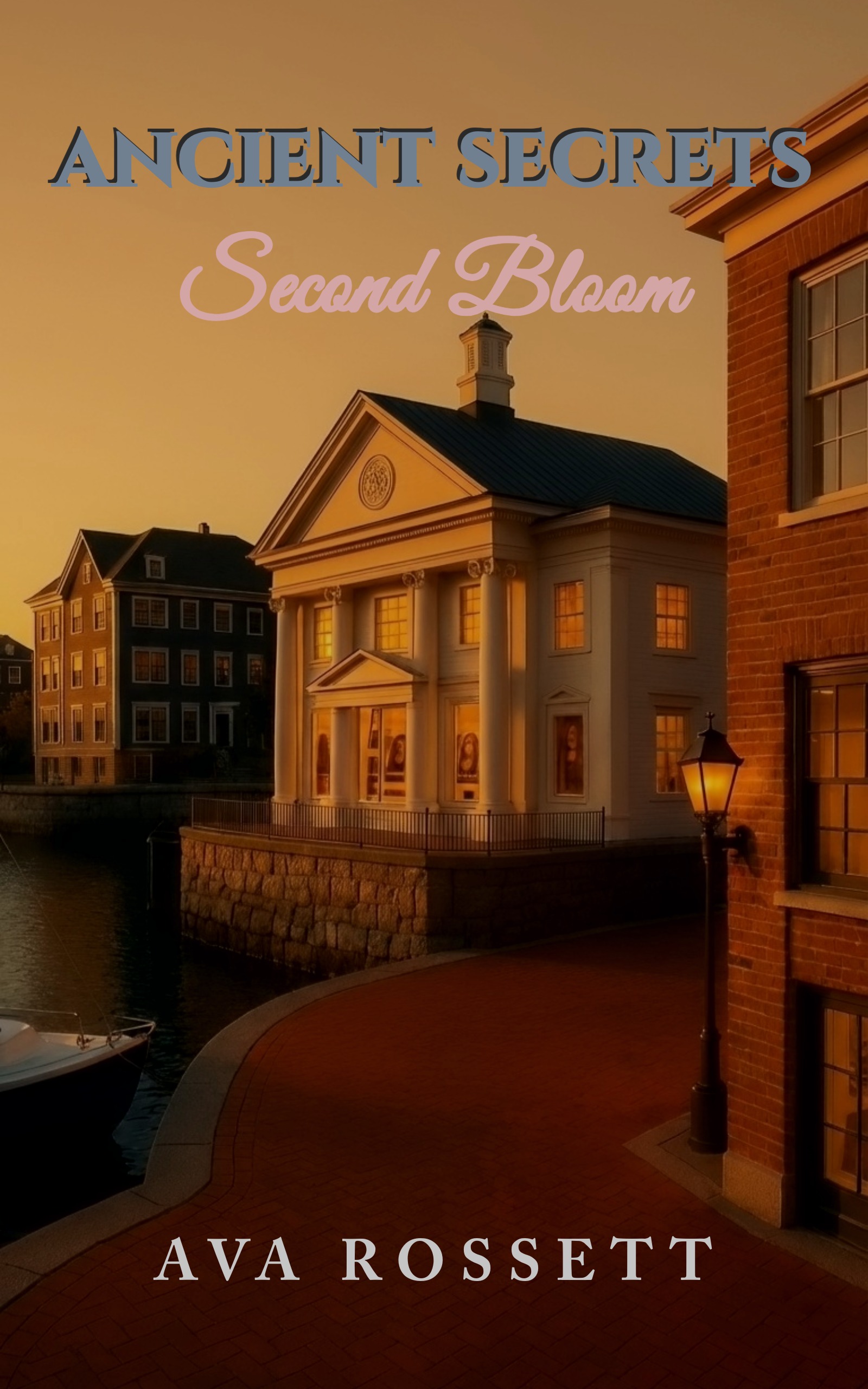Ancient Secrets Second Bloom: A Clean Romantic Suspense with Hidden Legacy (Rockport Harbor Series)