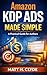 Amazon KDP Ads Made Simple by Matt H. Clyde