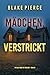 Mädchen, verstrickt (Ein Ella-Dark-FBI-Thriller – Band 33) (German Edition)