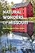 Scenic Natural Wonders of Missouri