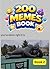 200 Memes Book - Book 2 by Meme Team