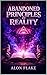 Abandoned Principles of Rea...