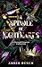 A Spindle of Nightmares by Amber Bunch A Spindle of Nightmares by Amber Bunch