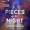 Pieces of the Night