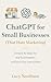 ChatGPT for Small Businesses  by Lucy Needham