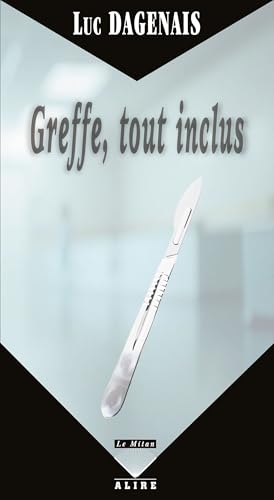 Greffe, tout inclus (Kindle Edition)