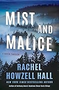 Mist and Malice