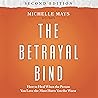 The Betrayal Bind...