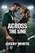 Across the Line (Locker Room Rules: A College Sports Romance Series)