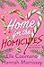 Home for the Homicides: A Holly & Mark Mystery (The Holly & Mark Mystery Series)