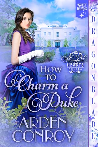 How to Charm a Duke (Honeyfield Hearts #1)