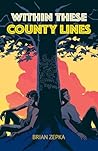 Book cover for Within These County Lines