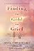 Finding the Gold in Grief: What Children Teach Us about Loss and Love