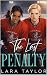 The Last Penalty by Lara Taylor