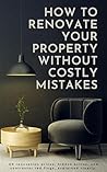 How to Renovate Y...